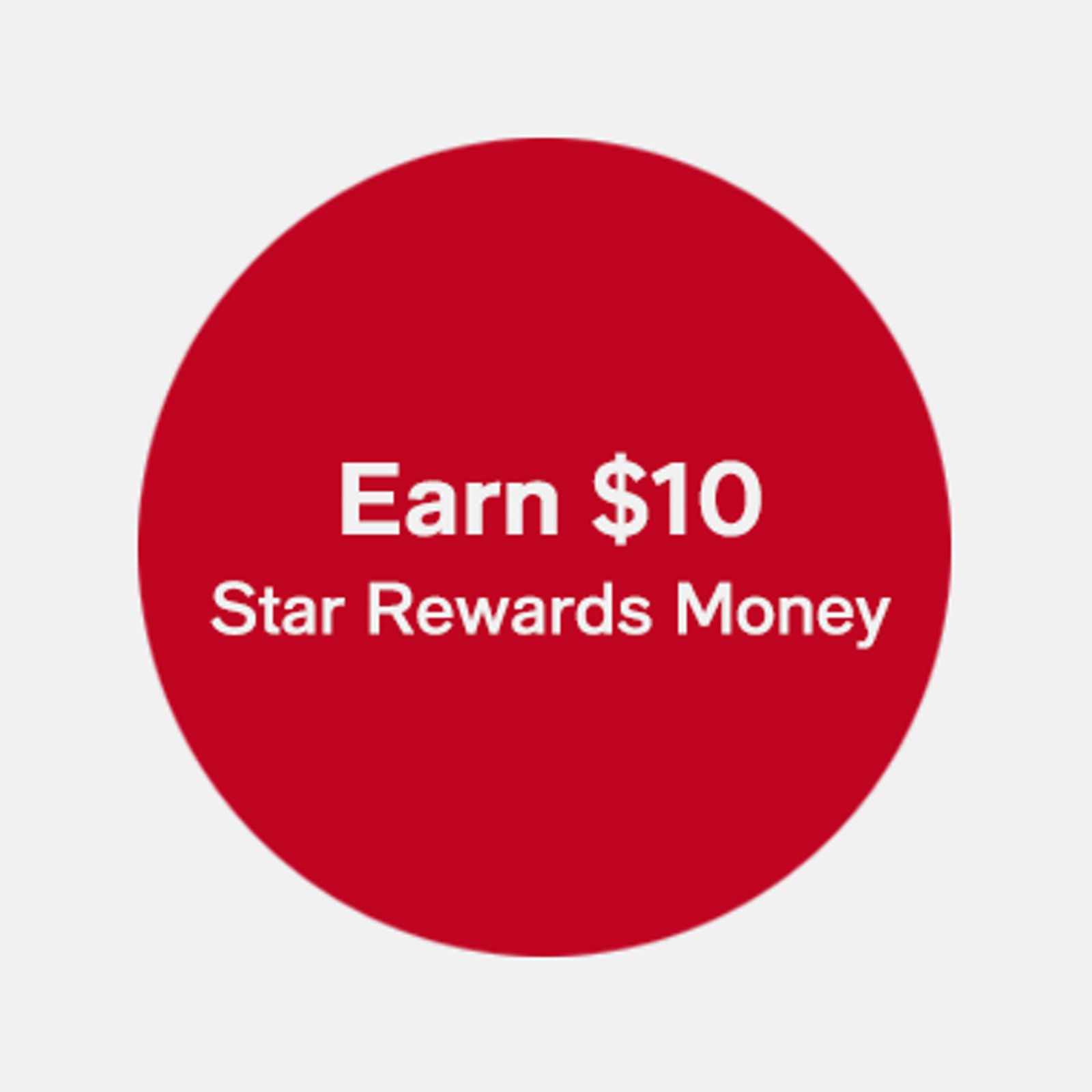 Earn $10 Star Rewards Money