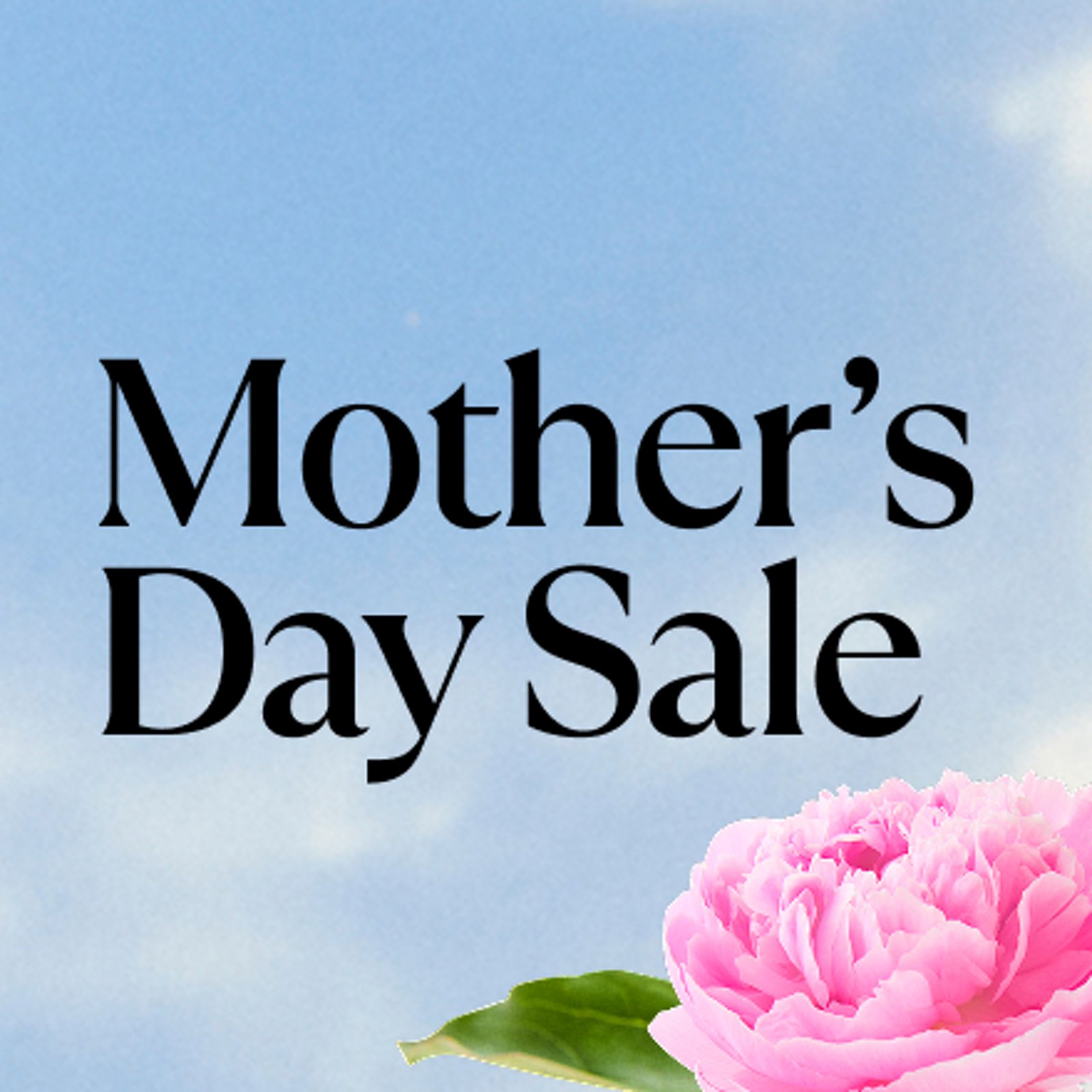 Mothers day sale