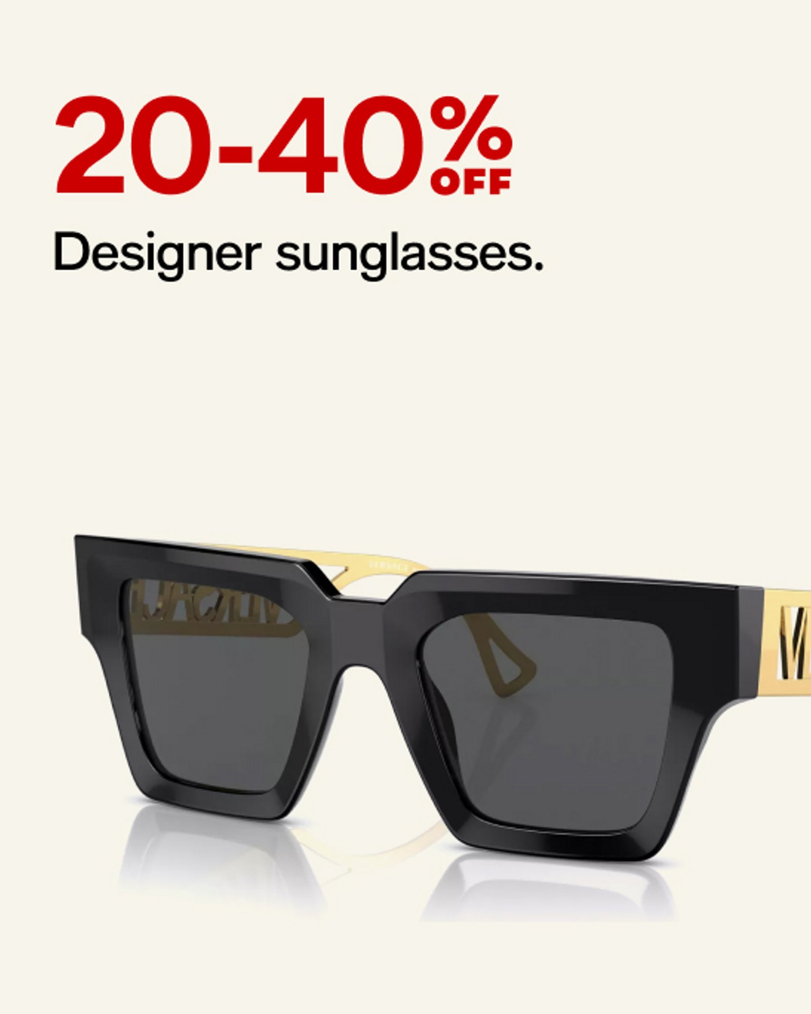 20-40% OFF Designer sunglasses