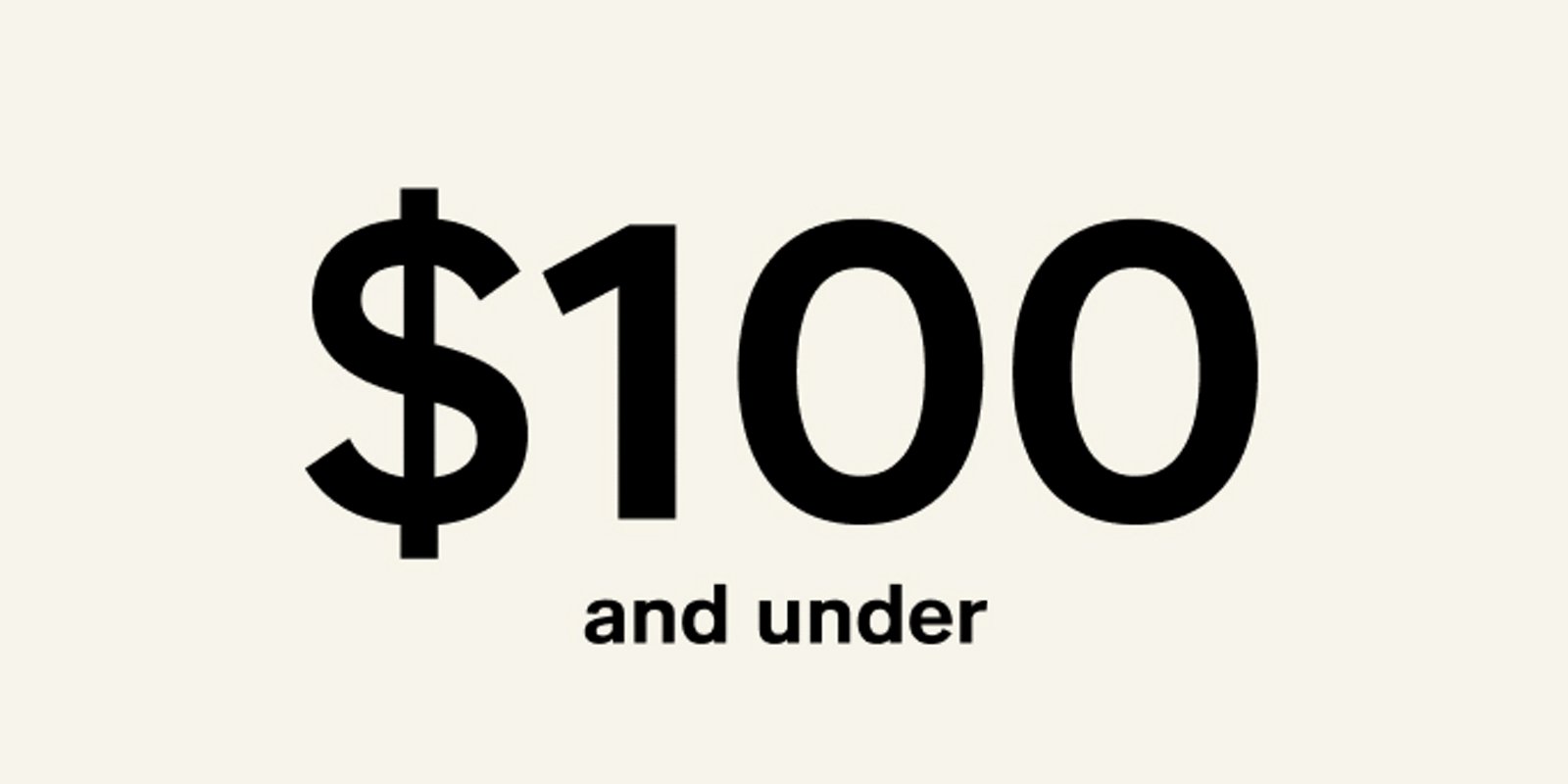 $100 & Under