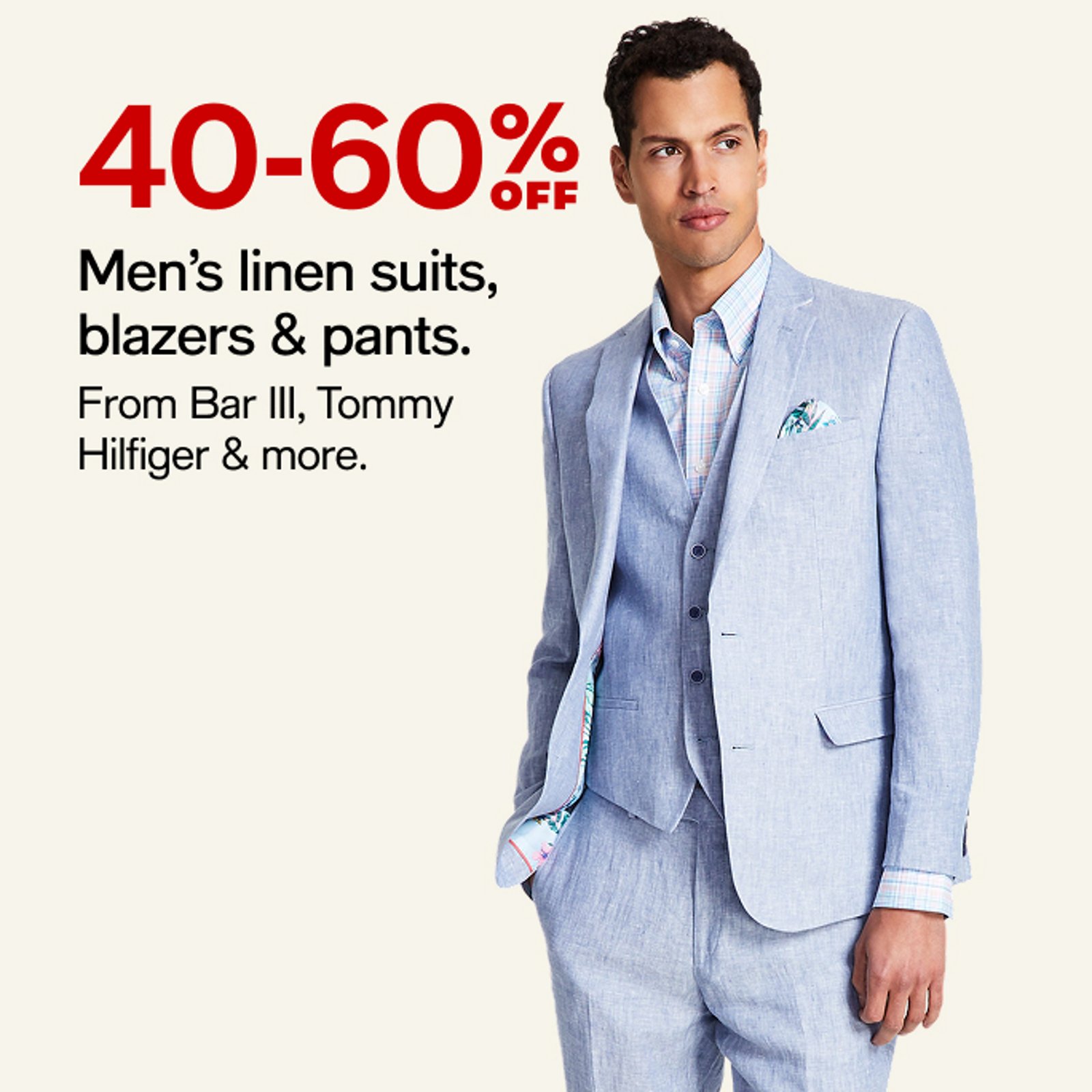 40-60% OFF Men's linen suits, blazers & pants.