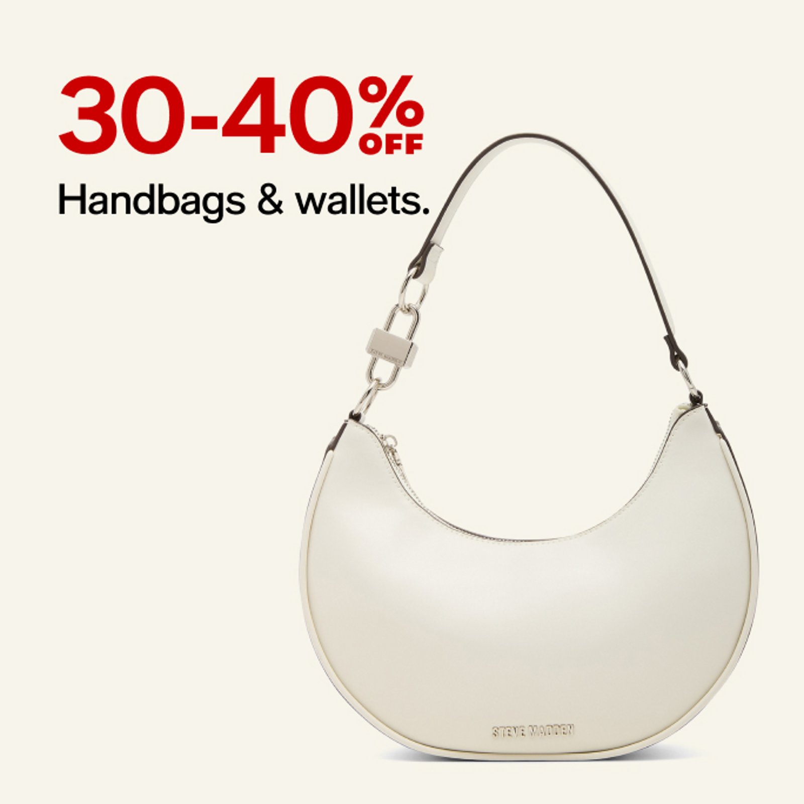 30-40% OFF Handbags & wallets.