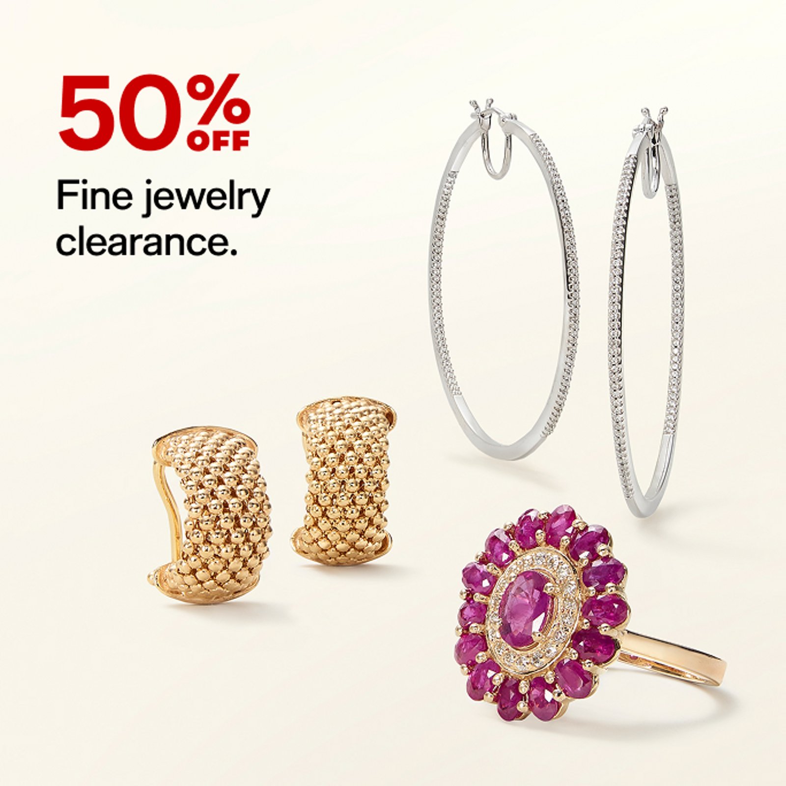 50% OFF Fine jewelry clearance.