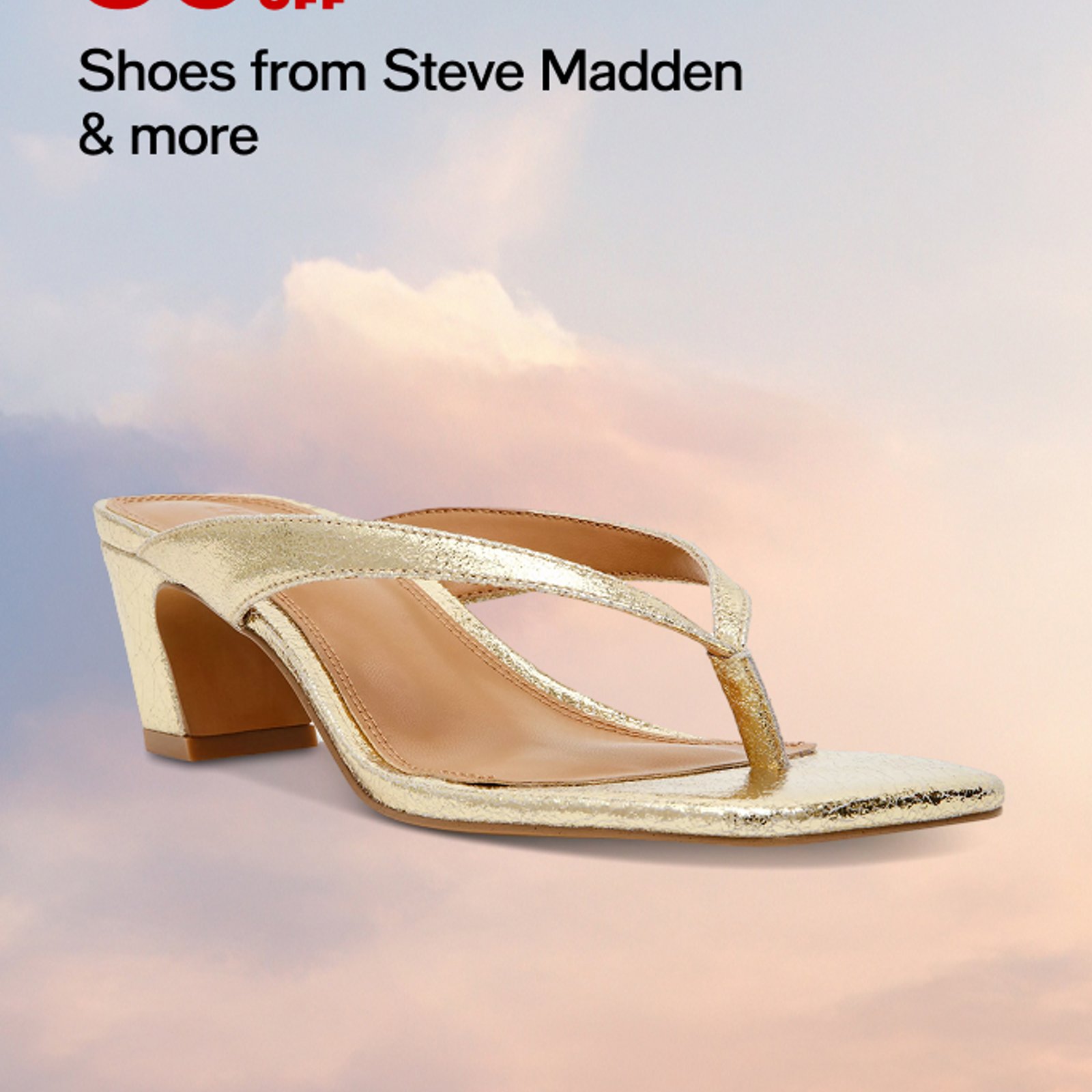 30% off Shoes from Steve Madden & more