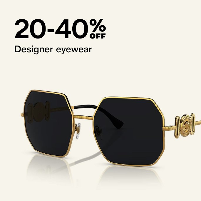 20-40 off Designer Eyewear