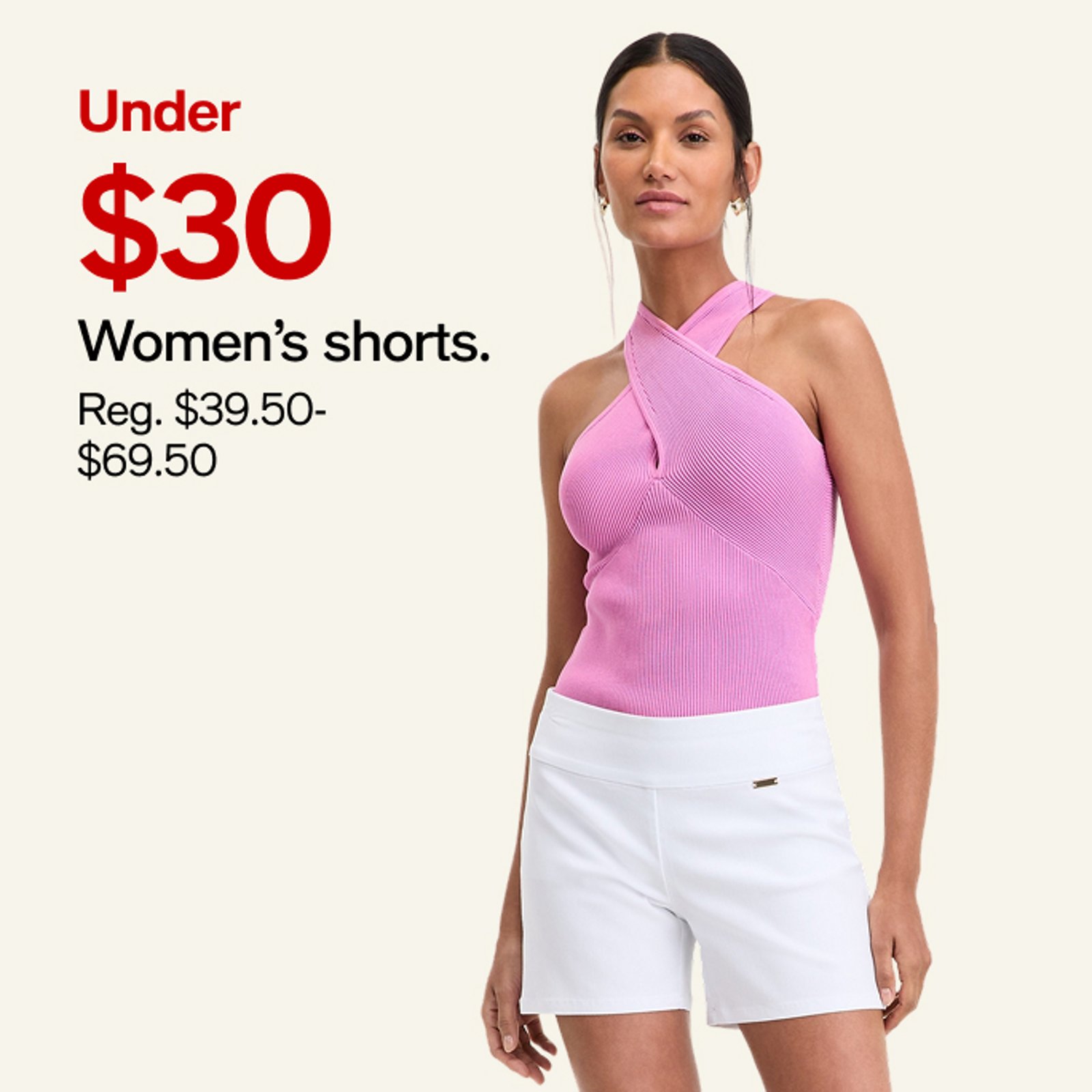 Under $30 Women's shorts.