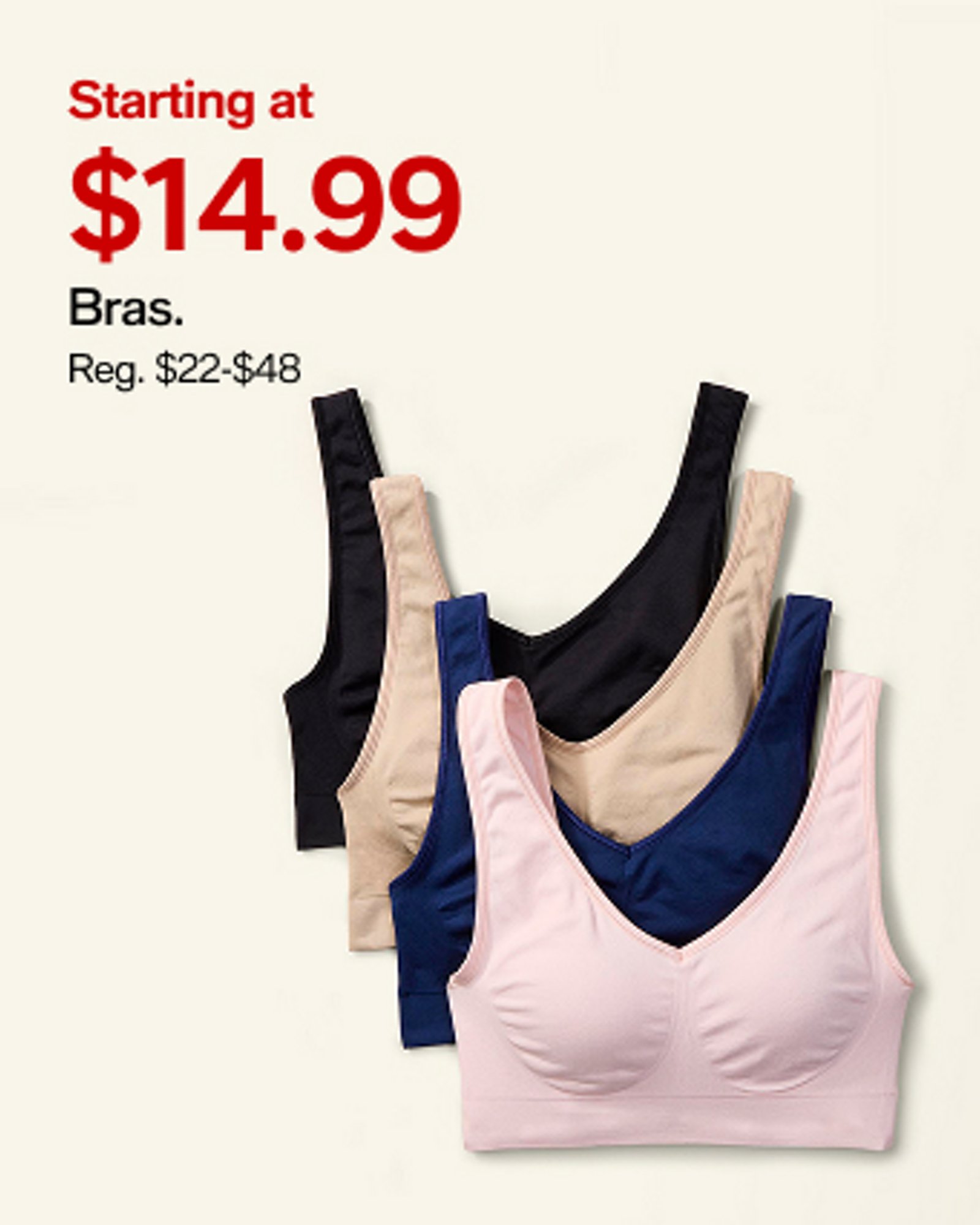 Starting at $14.99 Bras