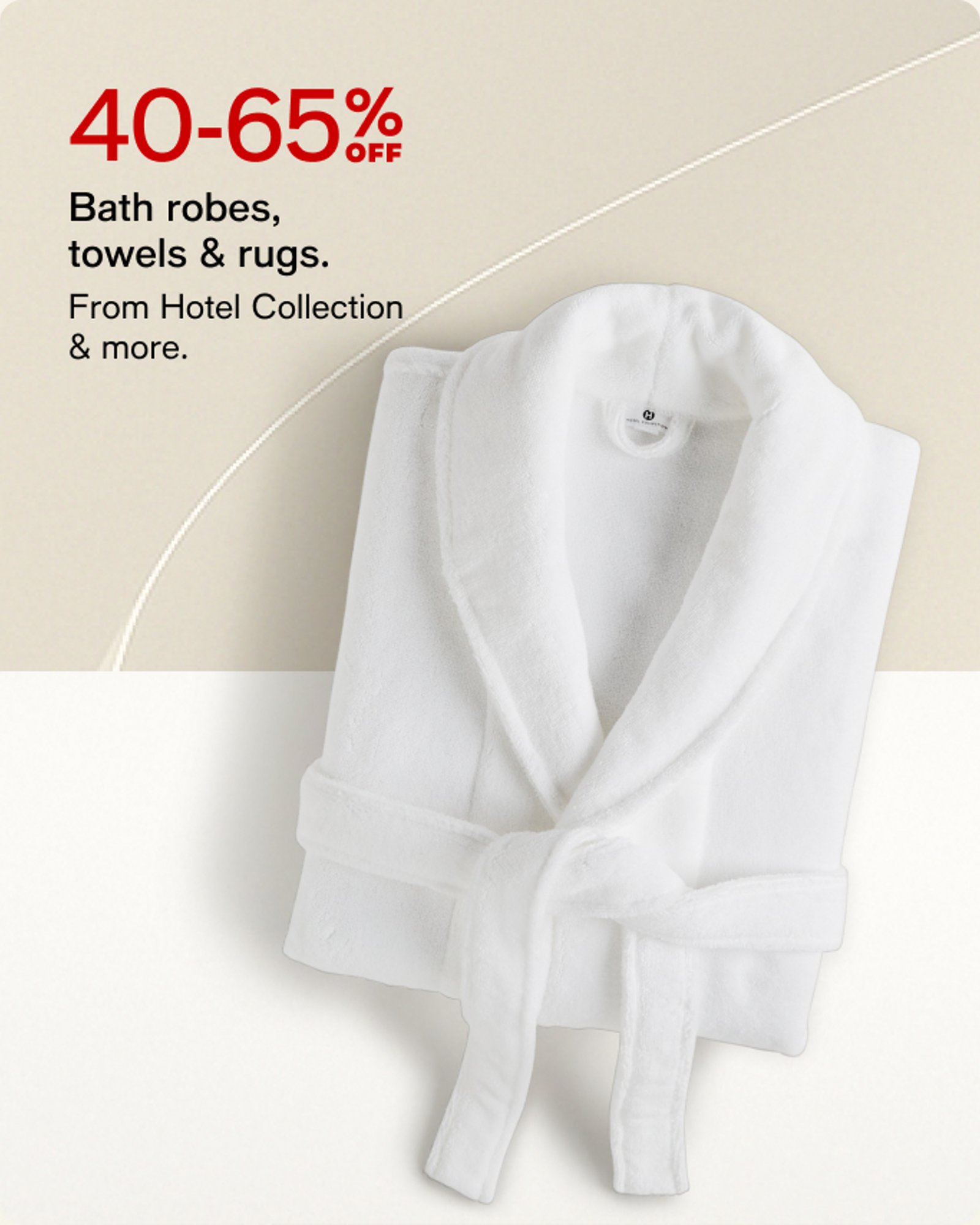 40-65% Off Bath robes towels rugs